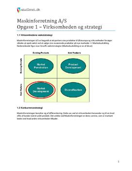 Opgave 1 Maskinforretningen A/S Virksomheden og strategi