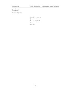 Opgave 1 uden hjælpemidler i matematik HHX B-niveau eksamen. Maj 2009