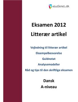 STX Dansk A Litterær artikel Eksamen 2012