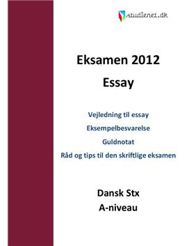 STX Dansk A Essay Eksamen 2012