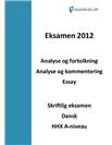 Dansk A skriftlig eksamen på HHX - Forbered dig til eksamen 2012