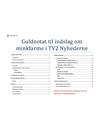 Analyse af indslag om minkfarme i TV2 nyhederne - Guldnoter Analyse af indslag om minkfarme i TV2 nyhederne - Guldnoter