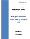 Hurtig forberedelse til Dansk skriftlig eksamen på HHX
