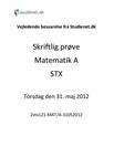 STX Matematik A 31. Maj 2012 sæt 2 STX Matematik A 31. Maj 2012 sæt 2