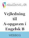 Vejledning til Engelsk HF A-opgaven Vejledning til Engelsk HF A-opgaven