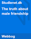 The truth about male friendship | Analysis The truth about male friendship | Analysis
