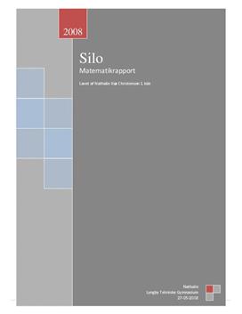 Silo - Besvarelse af projekt fra bogen Teknisk Matematik