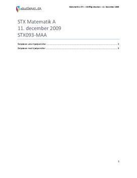 STX Matematik A 11. december 2009 - Vejledende besvarelse
