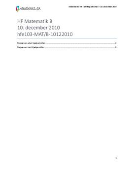 HF Matematik B 10. december 2010 - Vejledende besvarelse