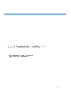 SRP om Stive Legemers Mekanik i Matematik A og Fysik A