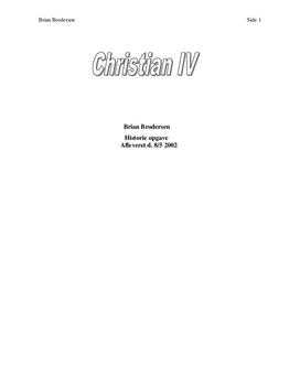 Christian IV - Redegørelse i Historie