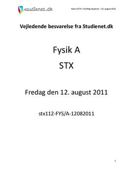 STX Fysik A 2011 12. august - Vejledende besvarelse