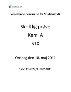 STX Kemi A Eksamen 18. maj 2011 - Vejledende besvarelse