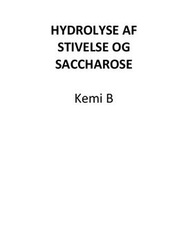 Hydrolyse af stivelse og saccharose | Kemi B