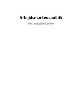 Arbejdsmarkedspolitik i Danmark | International økonomi A