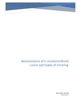 Bestemmelse af C-vitaminindhold i juice | Rapport | NV
