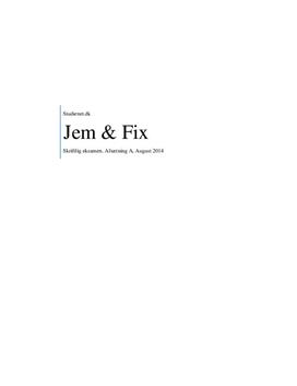Jem & Fix | Eksamen august 2014 | Afsætning A