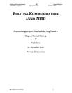 SRP: Politisk Kommunikation i 2010 i Samfundsfag og Dansk