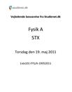 STX Fysik A 2011 19. maj - Vejledende besvarelse