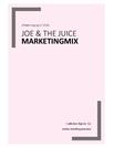 Målgruppe og marketingmix for Joe & The Juice | Afsætning A