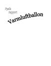 Varmluftballon og Archimedes lov - Rapport i fysik
