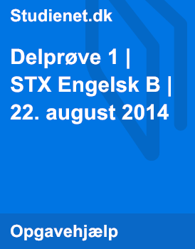 Opgave D - Oversættelse | STX Engelsk B Fra 22. August 2014