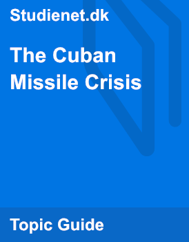 The main events of the Cuban Missile Crisis