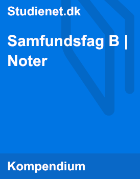 Samfundsfag B | Noter | Studienet.dk