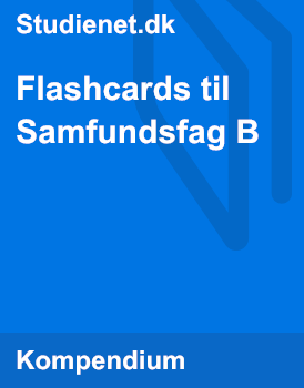 Flashcards Til Samfundsfag B | Studienet.dk