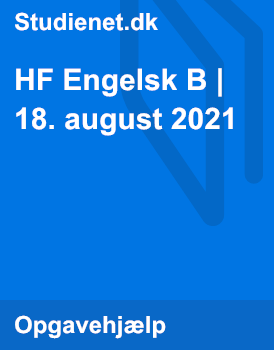 HF Engelsk B | 18. August 2021 | Studienet.dk