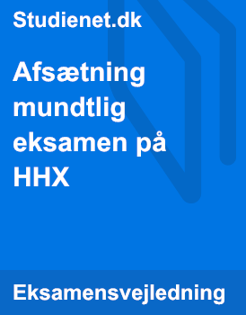 Vær tilfreds efter det løst Afsætning mundtlig eksamen på HHX | Studienet.dk