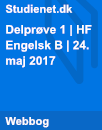 Delprøve 1 | HF Engelsk B | 24. maj 2017 Delprøve 1 | HF Engelsk B | 24. maj 2017