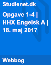 Opgave 1-4 | HHX Engelsk A | 18. maj 2017 Opgave 1-4 | HHX Engelsk A | 18. maj 2017