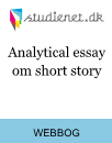Vejledning til engelsk analytical essay om short story Vejledning til engelsk analytical essay om short story