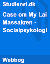 Socialpsykologi Case om My Lai Massakren Socialpsykologi Case om My Lai Massakren