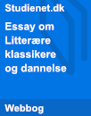 Essay om Litterære klassikere og dannelse Essay om Litterære klassikere og dannelse