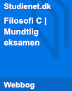 Selve eksaminationen (24 min.) | Filosofi C | Mundtlig eksamen Selve eksaminationen (24 min.) | Filosofi C | Mundtlig eksamen