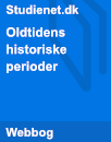 Oldtidens historiske perioder | Noter Oldtidens historiske perioder | Noter