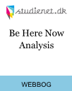 Be Here Now | Analysis Be Here Now | Analysis