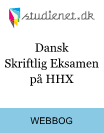 Dansk skriftlig eksamen på HHX Dansk skriftlig eksamen på HHX
