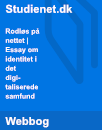 Rodløs på nettet | Essay om identitet i det digitaliserede samfund Rodløs på nettet | Essay om identitet i det digitaliserede samfund