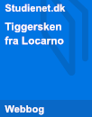 Tiggersken fra Locarno | Analyse Tiggersken fra Locarno | Analyse