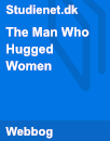 The Man Who Hugged Women | Analysis The Man Who Hugged Women | Analysis