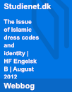 The issue of Islamic dress codes and identity | Paper The issue of Islamic dress codes and identity | Paper