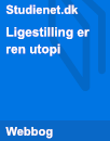 Ligestilling er ren utopi | Analyse Ligestilling er ren utopi | Analyse