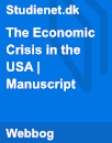 The Economic Crisis in the USA | Manuscript The Economic Crisis in the USA | Manuscript