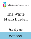 The White Man's Burden | Analysis The White Man's Burden | Analysis