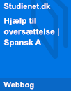 Hjælp til oversættelse | Spansk A Hjælp til oversættelse | Spansk A
