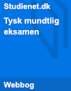 Tysk B mundtlig eksamen på STX Tysk B mundtlig eksamen på STX