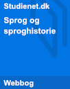 Sprog og sproghistorie | Almen Sprogforståelse Sprog og sproghistorie | Almen Sprogforståelse